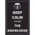 Keep Calm I've Got The Knowledge - Greeting Card
