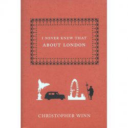 I Never Knew That About London