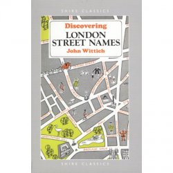 Discovering London Street Names