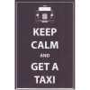 Keep Calm and Get A Taxi - Magnet