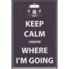 Keep Calm I Know Where I'm Going - Magnet